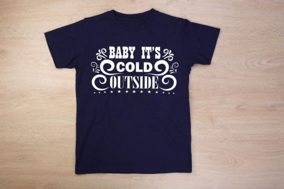 BABY IT S COLD OUTSIDE-SVG