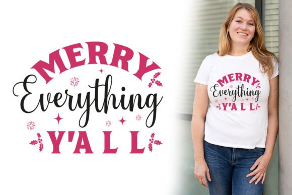 Christmas SVG. Merry Everything Y all