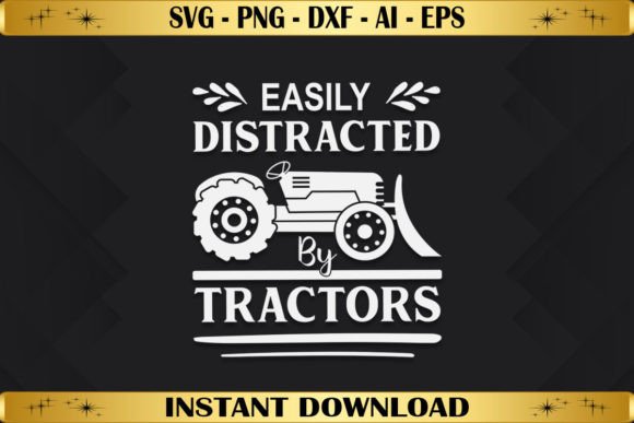 Easily Distracted by Tractors