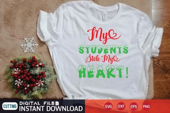 My Students Stole My Heart Svg Graphics