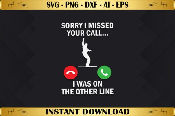 Sorry I Missed Your Call I Was on Graphics