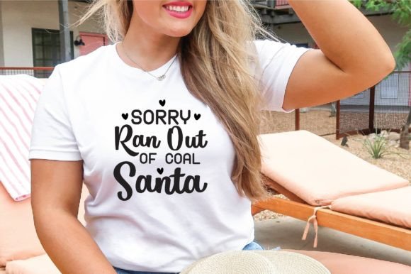 Sorry Ran Out of Coal Santa Svg Graphics